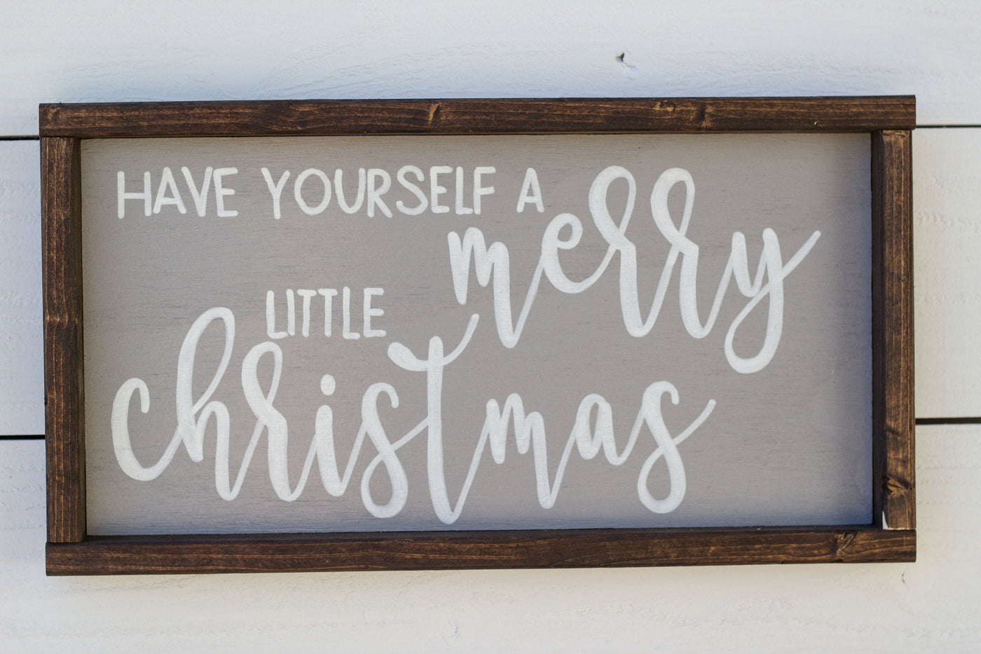 Have Yourself a Merry Little Christmas Wood Sign