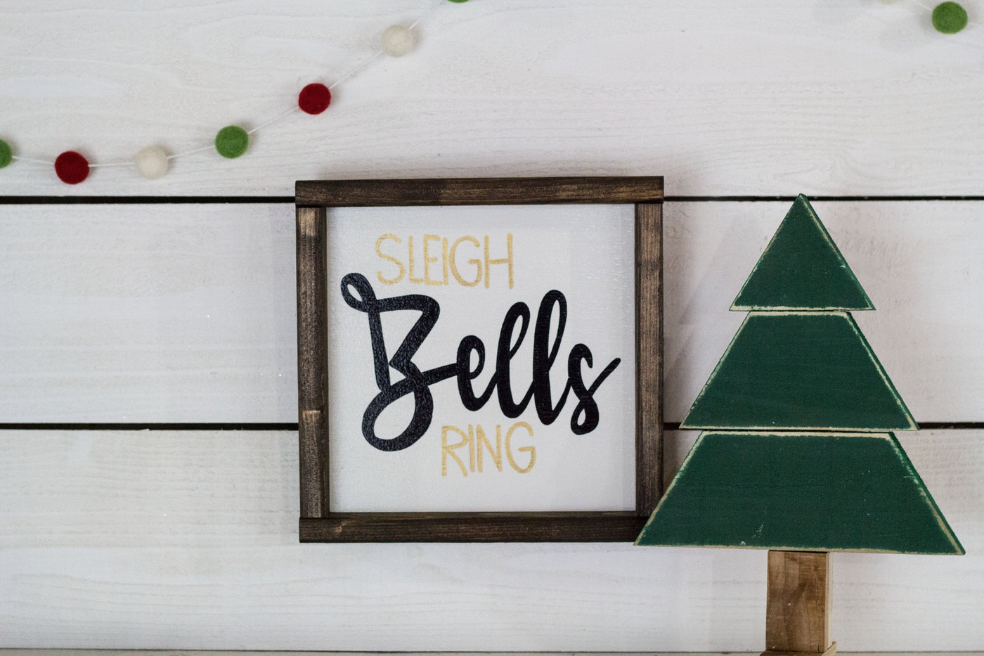 Sleigh Bells Ring Christmas Wood Sign