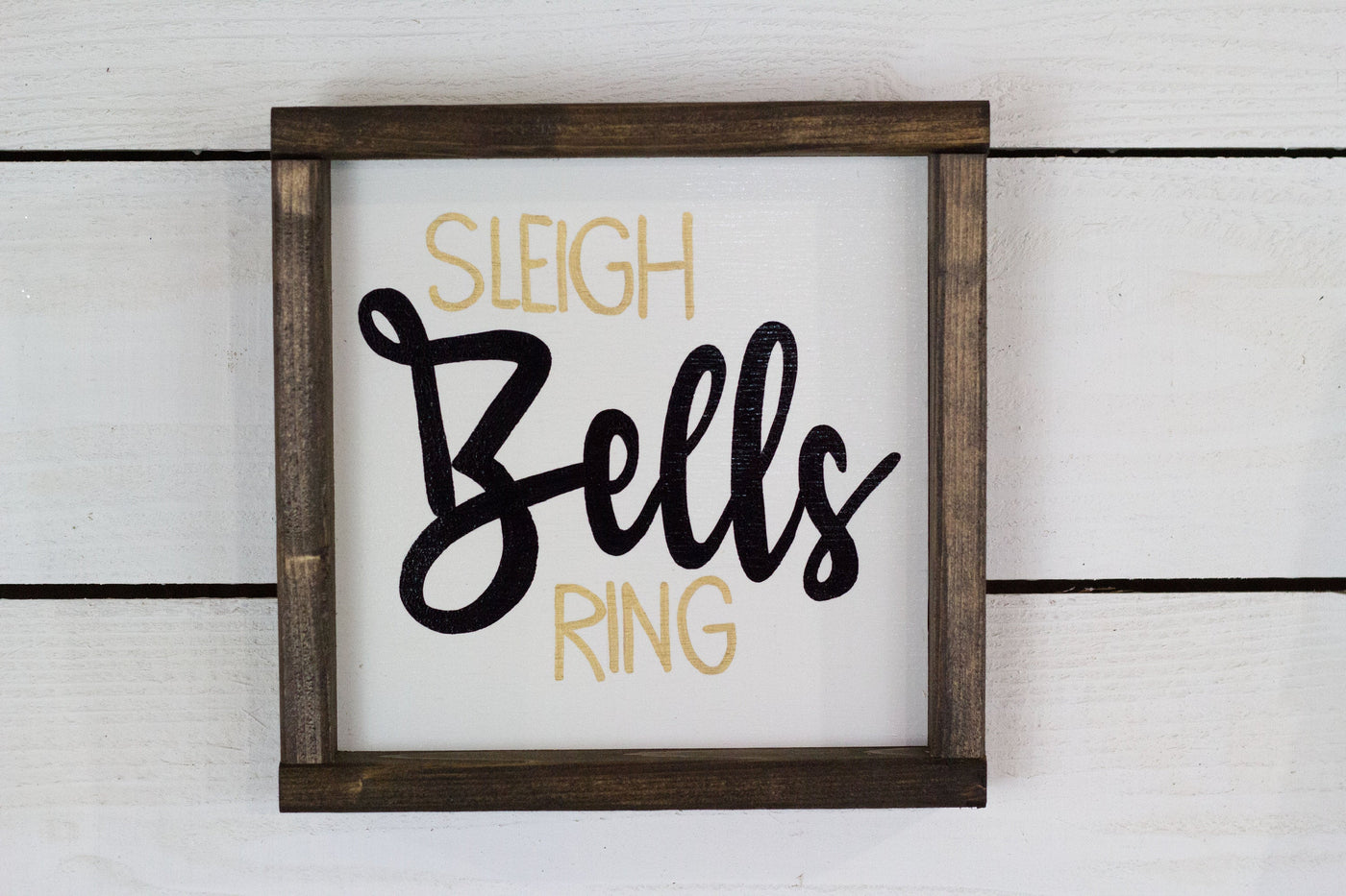 Sleigh Bells Ring Christmas Wood Sign