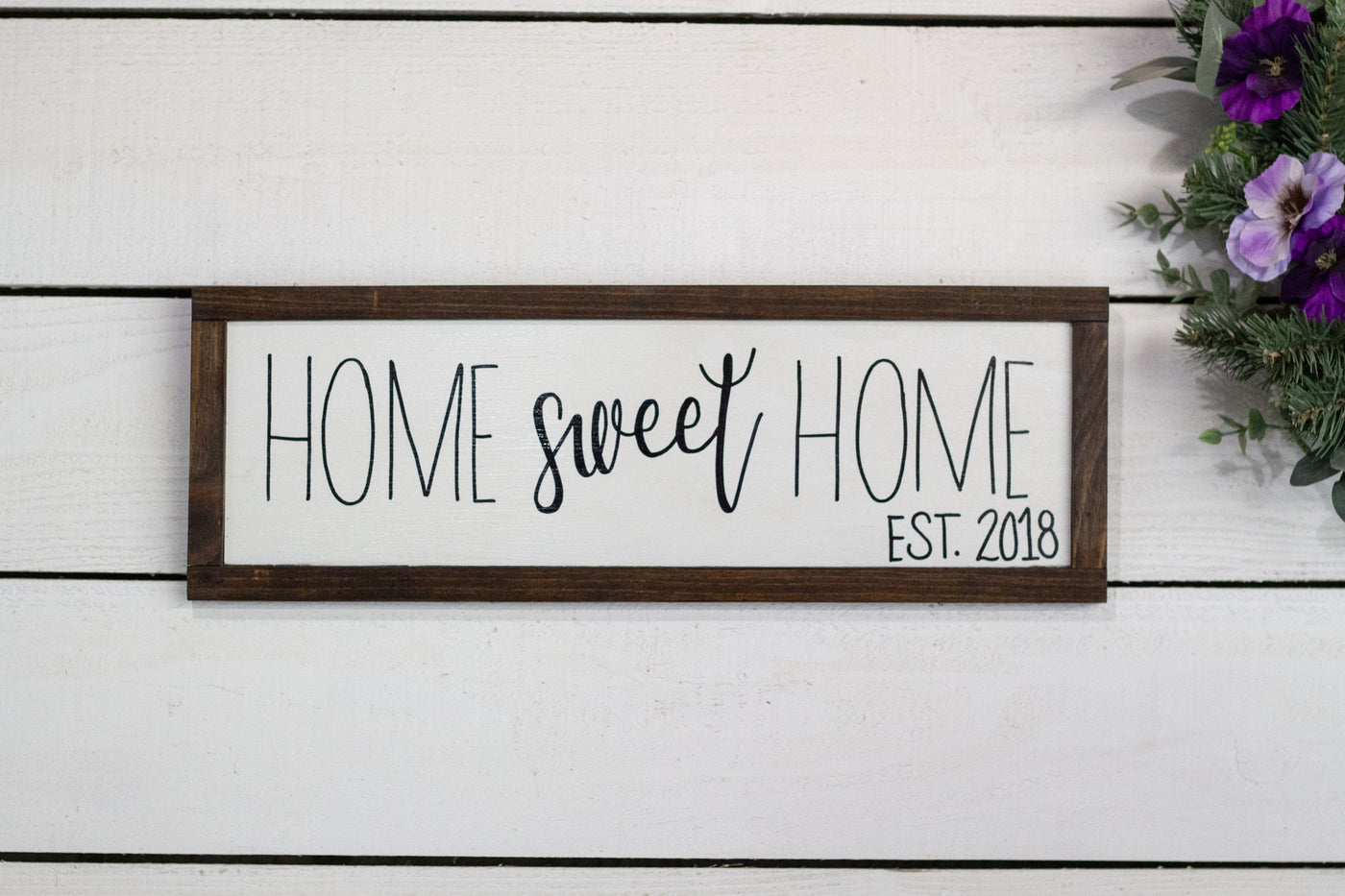 Home Sweet Home Established Wood Sign