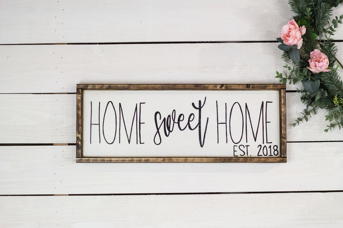 Home Sweet Home Established Wood Sign