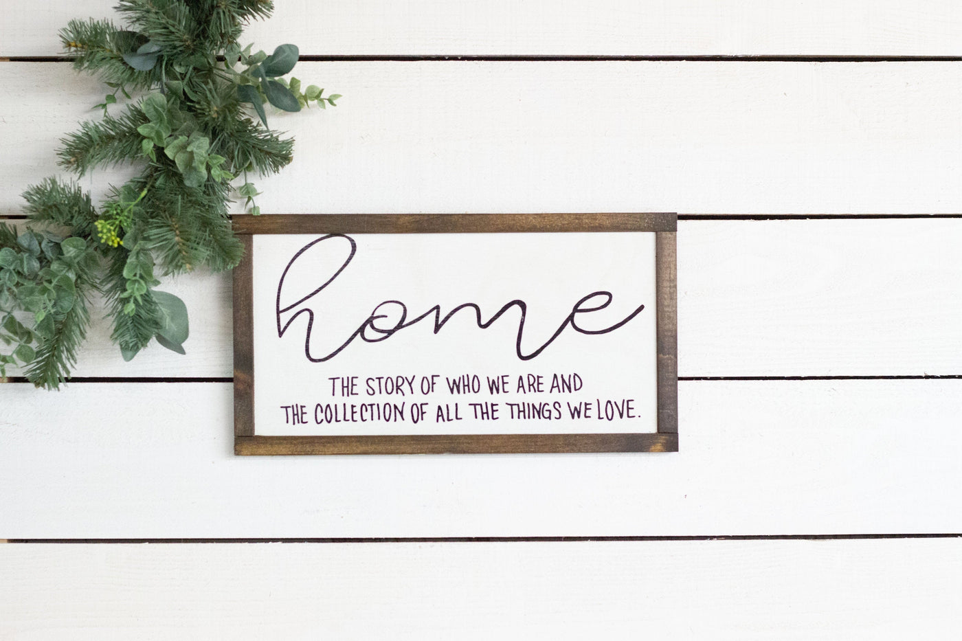 Home: The Story of Who We Are Wood Sign
