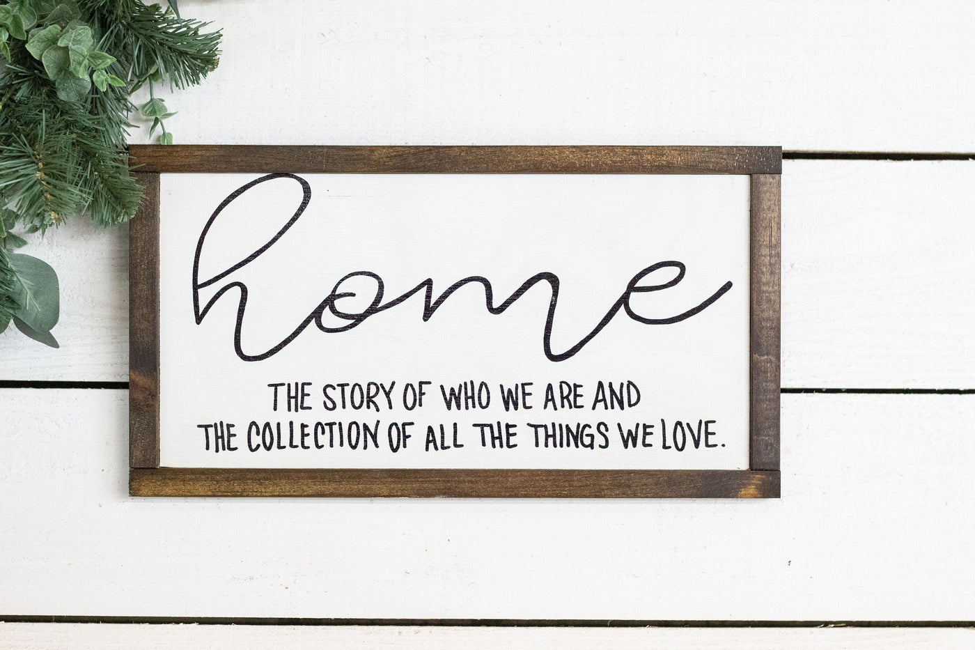 Home: The Story of Who We Are Wood Sign
