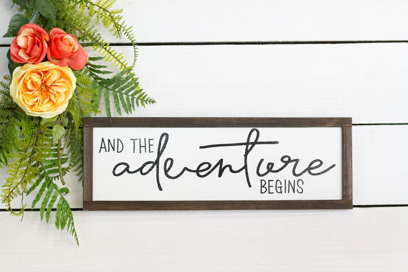 And the Adventure Begins Wood Sign