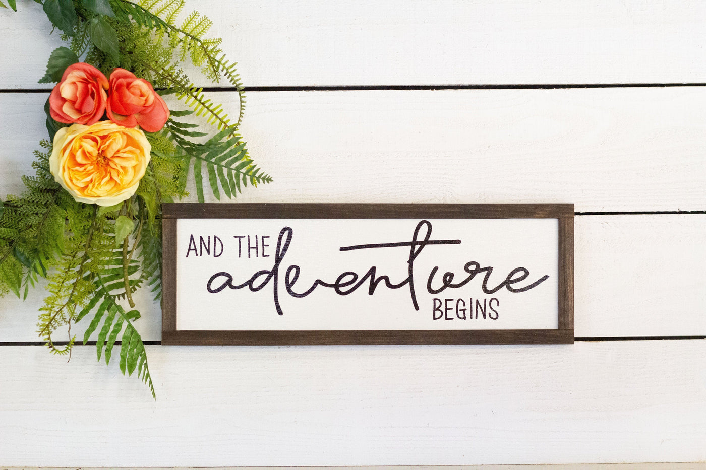 And the Adventure Begins Wood Sign