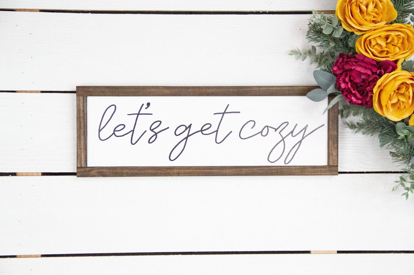 Let’s Get Cozy Wood Sign