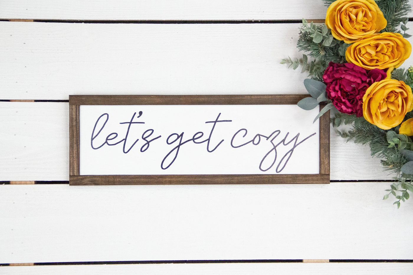 Let’s Get Cozy Wood Sign