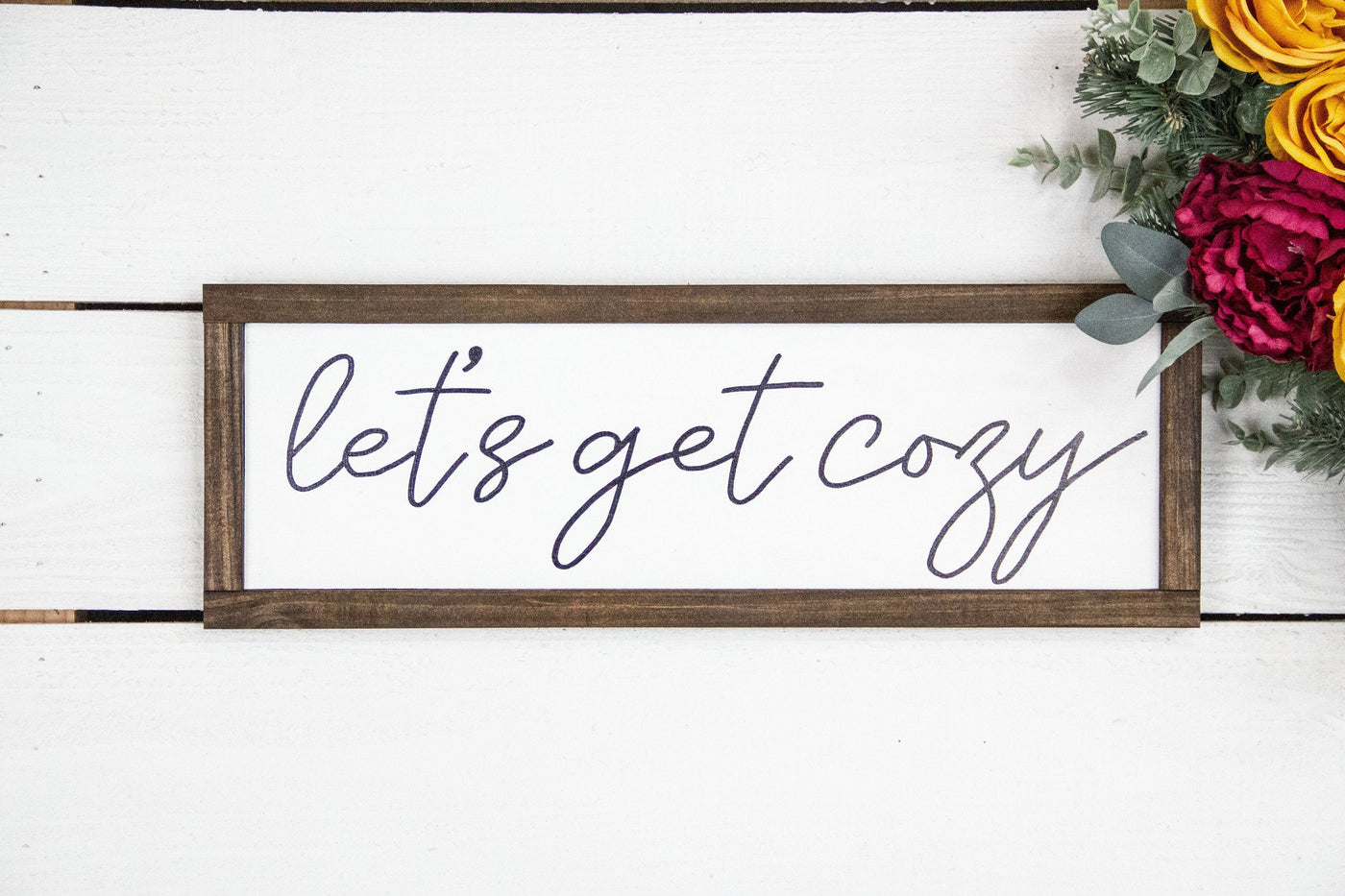 Let’s Get Cozy Wood Sign